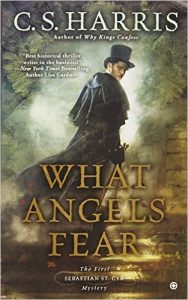 What Angels Fear by C. S. Harris